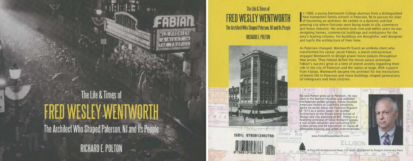 The Life & Times of Fred Wesley Wentworth, by Richard E. Polton, Paterson NJ, architecture