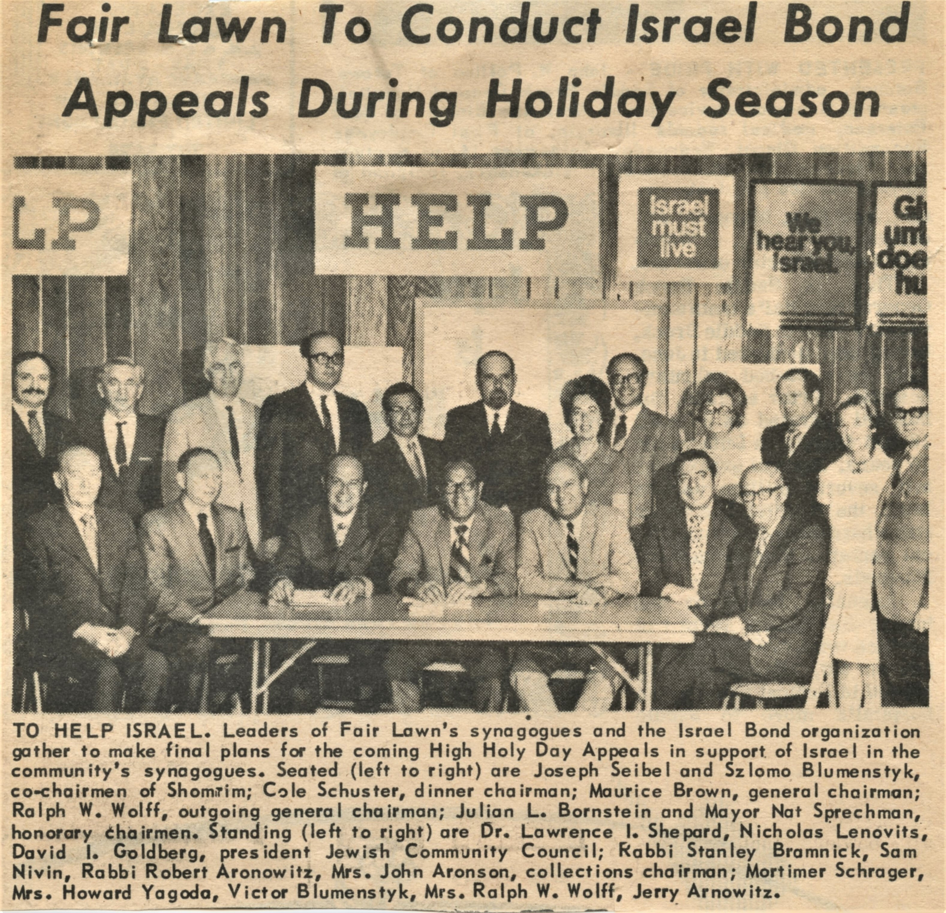 Fair Lawn NJ, Israel Bond Appeal, High Holy Days Appeals,1970, Joseph Seibel, Szlomo Blumenstyk, Cold Schuster, Maurice Brown, Lawerence Shepard, Julian Bornstein, Nat Sprechman, Nicholas Lenovits, David Goldberg, Rabbi Stanley Bramnick, Sam Nivin, Rabbi Robert Aronowitz, Mrs. John Aronson, Mortimer Schrager, Mrs. Howard Yagoda, Victor Blumenstyk, Mrs. Ralph Wolff, Jerry Arnowitz